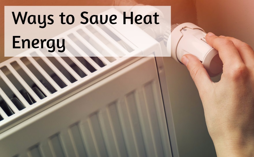 ways to save heat energy